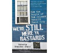 Roberta Brandes Gratz We're Still Here Ya Bastards (Copertina rigida)
