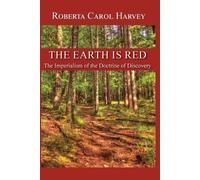 Roberta Carol Harvey The Earth Is Red (Tascabile)