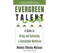 Roberta Chinsky Matuson Evergreen Talent (Tascabile)