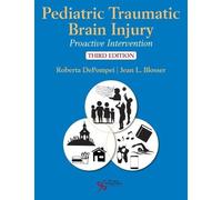 Roberta DePompei Jean L. Blosser Pediatric Traumatic Brain Injury (Tascabile)