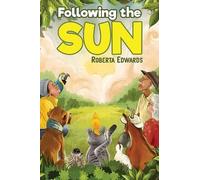 Roberta Edwards Following the Sun (Tascabile)