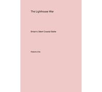 Roberta Ellis The Lighthouse War (Tascabile)