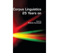 Roberta Facchinetti Corpus Linguistics 25 Years on (Copertina rigida)