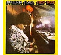 Roberta Flack - First Take