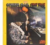 Roberta Flack - First Take