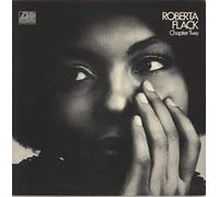 Roberta Flack - Roberta Flack - Chapter Two - Atlantic