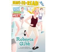 Roberta Gibb: Ready-to-Read Level 3