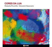 Roberta & Giovanni Guaccero Piccirillo Cores De Lua (CD)