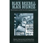 Roberta J. Newman Joel Nathan Rosen Black Baseball, Black Business (Tascabile)