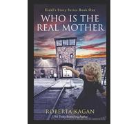 Roberta Kagan And...Who Is The Real Mother? (Tascabile) Eidel's Story