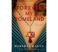 Roberta Kagan Forever, My Homeland (Tascabile)