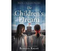 Roberta Kagan The Children's Dream (Tascabile)