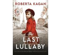 Roberta Kagan The Last Lullaby (Tascabile)
