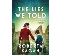 Roberta Kagan The Lies We Told (Tascabile)