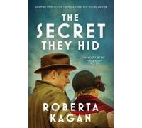 Roberta Kagan The Secret They Hid (Tascabile) Margot's Secret