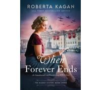 Roberta Kagan When Forever Ends (Tascabile)