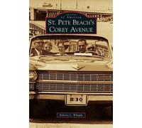 Roberta L Whipple St. Pete Beach's Corey Avenue (Copertina rigida)