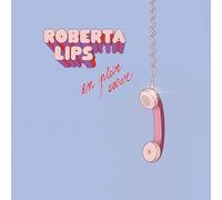Roberta Lips - En Plein Coeur