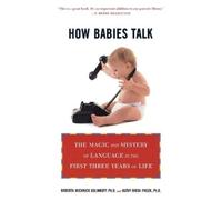Roberta Michnick Golinkoff Kathy Hirsh-Pasek How Babies Talk (Tascabile)