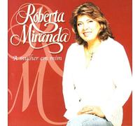 Roberta Miranda - a Mulher Em Mim