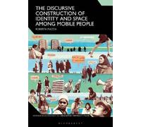 Roberta Piazza The Discursive Construction of Identity and Space Amo (Tascabile)