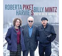 Roberta Piket / S, Harvie / Billy Mintz - You've Been Warned