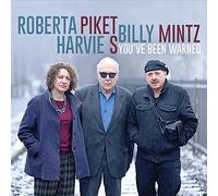Roberta Piket / S, Harvie / Billy Mintz - You've Been Warned