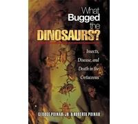 Roberta Poinar George Poinar Jr. What Bugged the Dinosaurs? (Copertina rigida)