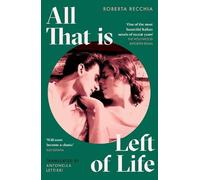 Roberta Recchia All That is Left of Life (Copertina rigida)