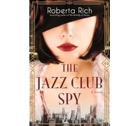 Roberta Rich The Jazz Club Spy (Tascabile)