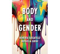 Roberta Sassatelli Rossella Ghigi Body and Gender (Tascabile)