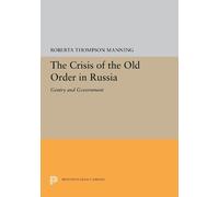 Roberta Thompson Mannin The Crisis of the Old Order in Russi (Copertina rigida)