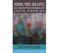Roberta Villaló Memory, Truth, and Justice in Contemporary La (Copertina rigida)