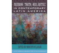Roberta Villaló Memory, Truth, and Justice in Contemporary Latin Ame (Tascabile)