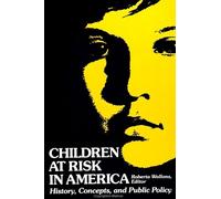 Roberta Wollons Children at Risk in America (Tascabile)