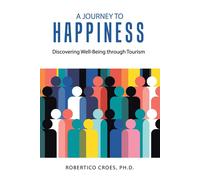 Robertico Croes A Journey to Happiness (Tascabile)