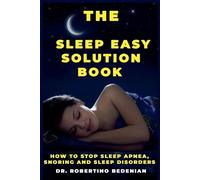 Robertino Bedenian The Sleep Easy Solution Book (Tascabile)
