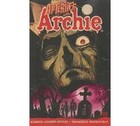 Roberto Aguirre-Sacasa Afterlife with Archie (Tascabile)