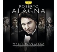 Roberto Alagna Roberto Alagna: My Life Is an Opera (CD) Album