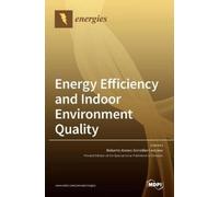 Roberto Alonso Gonz´al Energy Efficiency and Indoor Environme (Copertina rigida)