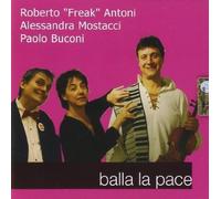 Roberto Antoni & Mostacci Ales Balla La Pace (CD)