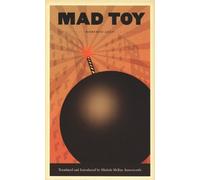 Roberto Arlt Mad Toy (Tascabile)