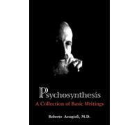 Roberto Assagioli Psychosynthesis (Tascabile)