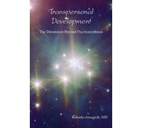 Roberto Assagioli Transpersonal Development (Tascabile)