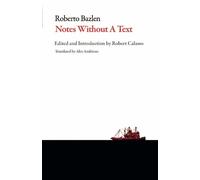 Roberto Bazlen Notes Without a Text (Tascabile)