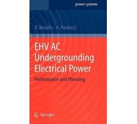 Roberto Benato Antonio Pao EHV AC Undergrounding Electrical (Copertina rigida)