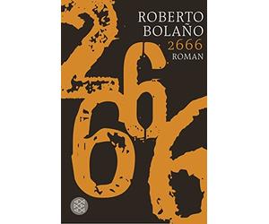 Roberto Bolaño Christian Hansen 2666: Roman (Tascabile)