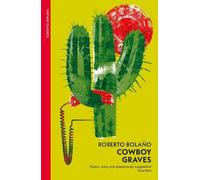 Roberto Bolaño Cowboy Graves (Tascabile)