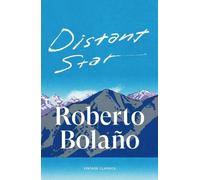 Roberto Bolaño Distant Star (Tascabile) Brief Encounters