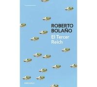 Roberto Bolano El Tercer Reich (Tascabile)